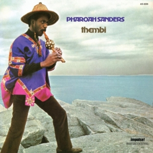 Pharoah Sanders - Thembi i gruppen VI TIPSER / Fredagsutgivelser / Fredag den 9:e augusti hos Bengans Skivbutik AB (5561286)