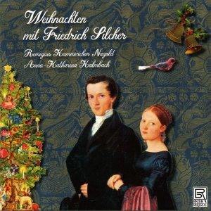 Friedrich Silcher - Christmas With Friedrich Silcher i gruppen CD / Klassisk hos Bengans Skivbutik AB (5561485)