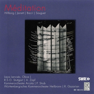 Hillborg/Jarrett/Bacri/Sauguet - Meditation - Works For Oboe And Orc i gruppen CD hos Bengans Skivbutik AB (5561496)