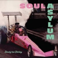 Soul Asylum - Slowly But Shirley i gruppen CD hos Bengans Skivbutik AB (5561568)