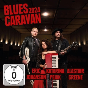 Johanson Eric Pejak Katarina Gree - Blues Caravan 2024 i gruppen CD hos Bengans Skivbutik AB (5561581)