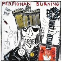 Various - Perpignan Burning i gruppen VINYL hos Bengans Skivbutik AB (5561610)