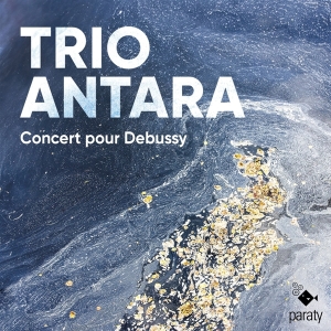 Trio Antara - Concert Pour Debussy i gruppen Annet /  hos Bengans Skivbutik AB (5561916)
