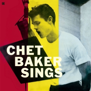 Chet Baker - Sings i gruppen VI TIPSER / Fredagsutgivelser / hos Bengans Skivbutik AB (5561925)