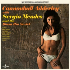 Cannonball Adderley & Sérgio Mendes - And The Bossa Rio Sextet i gruppen VINYL hos Bengans Skivbutik AB (5561927)
