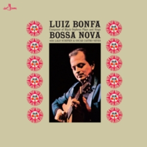 Luiz Bonfa - Plays And Sings Bossa Nova i gruppen Annet /  hos Bengans Skivbutik AB (5561932)