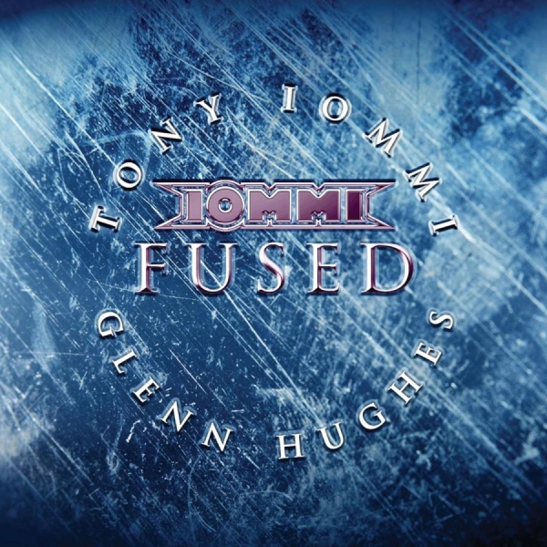 Tony Iommiglenn Hughes - Fused i gruppen VI TIPSER / Fredagsutgivelser / Fredag den 4:e oktober 2024 hos Bengans Skivbutik AB (5562108)