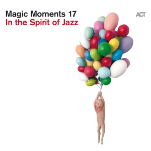 Various Artists - Magic Moments 17 - In The Spirit Of i gruppen VINYL / Jazz hos Bengans Skivbutik AB (5562164)
