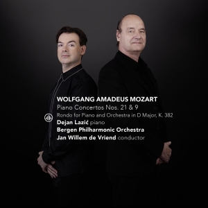 Dejan Lazic & Bergen Philharmonic Orchestra & Jan Willem De Vriend - Mozart: Piano Concertos Nos. 21 & 9 / Rondo For Piano And Orchestra i gruppen Annet /  hos Bengans Skivbutik AB (5562171)