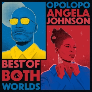 Opolopo & Angela Johnson - Best Of Both Worlds i gruppen Annet /  hos Bengans Skivbutik AB (5562291)