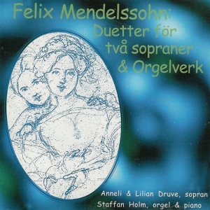 Mendelssohn Felix - Duetter & Orgelverk i gruppen CD hos Bengans Skivbutik AB (556238)
