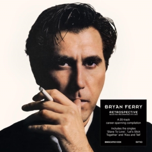 Bryan Ferry - Retrospective: Selected Recordings 1973-2023 (LP) i gruppen VI TIPSER / Fredagsutgivelser /  hos Bengans Skivbutik AB (5562400)