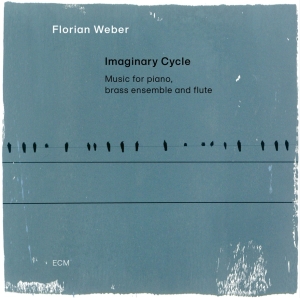 Florian Weber - Imaginary Cycle i gruppen CD hos Bengans Skivbutik AB (5562596)