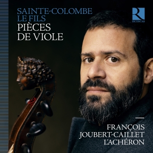 Francois Joubert-Caillet L'achero - Sainte-Colombe Le Fils: Pieces De V i gruppen CD hos Bengans Skivbutik AB (5562600)
