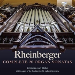 Christian Von Blohn - Rheinberger: Complete 20 Organ Sona i gruppen CD hos Bengans Skivbutik AB (5562617)