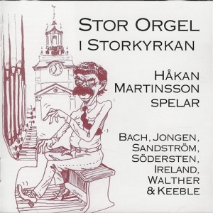 Martinsson Håkan - Stor Orgel I Storkyrkan i gruppen CD hos Bengans Skivbutik AB (556276)