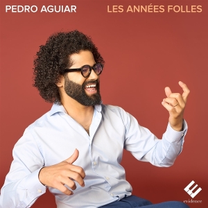 Pedro Aguiar - Les Années Folles i gruppen Annet /  hos Bengans Skivbutik AB (5562916)