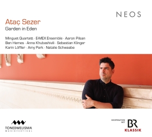 Minguet Quartett & Sebastian Klinger & Aaron Pilsan & Karin Löffler & Amy Park - Ataç Sezer: Garden In Eden i gruppen CD hos Bengans Skivbutik AB (5562927)