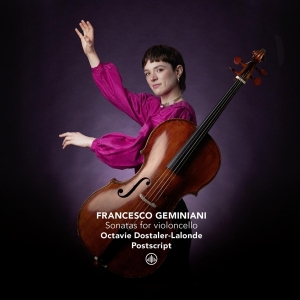 Octavie Dostaler-Lalonde - Francesco Geminiani: Sonatas For Violoncello i gruppen Annet /  hos Bengans Skivbutik AB (5562934)