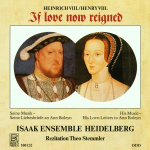 Heinrich Viii. - Heinrich Viii. - If Love Now Reigne i gruppen CD / Klassisk hos Bengans Skivbutik AB (5563037)