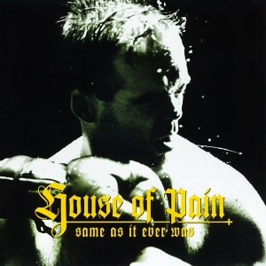 House Of Pain - Same As It Ever Was (Anniversary edition) i gruppen VINYL hos Bengans Skivbutik AB (5563154)
