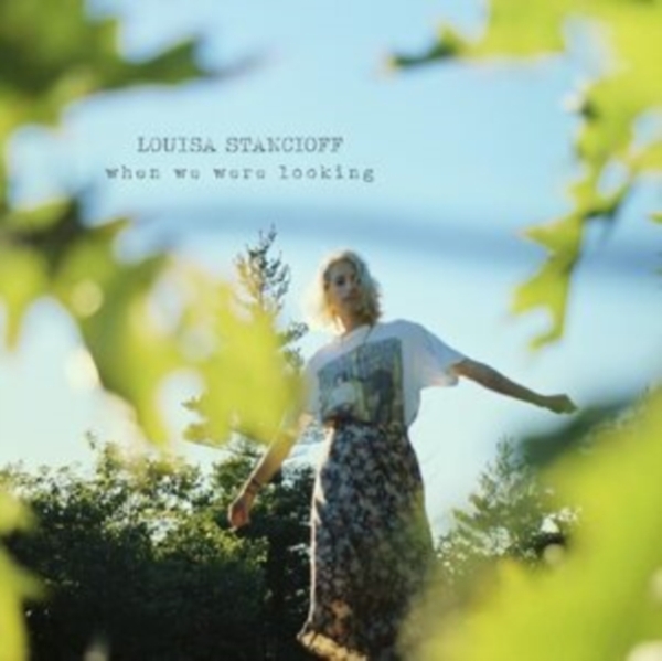 Stancioff Louisa - When We Were Looking (Clear Coke Bo i gruppen VI TIPSER / Fredagsutgivelser / hos Bengans Skivbutik AB (5563470)