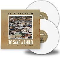Clapton Eric - To Save A Child i gruppen VI TIPSER / Fredagsutgivelser / Fredag 8 november 2024 hos Bengans Skivbutik AB (5563638)