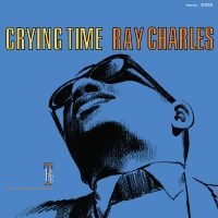 Charles Ray - Crying Time (2024 Remaster) i gruppen VINYL hos Bengans Skivbutik AB (5563677)