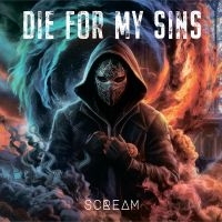 Die For My Sins - Scream i gruppen CD hos Bengans Skivbutik AB (5563781)