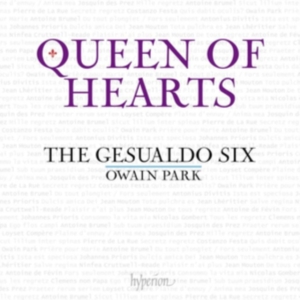 The Gesualdo Six Owain Park - Queen Of Hearts i gruppen CD / Klassisk hos Bengans Skivbutik AB (5563947)