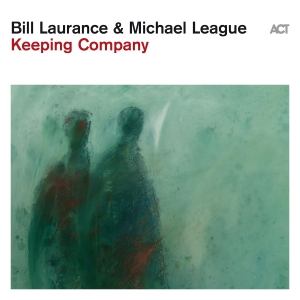 Bill Laurance & Michael League - Keeping Company i gruppen CD hos Bengans Skivbutik AB (5564436)