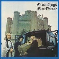 Groundhogs The - Blues Obituary (Gold Vinyl) i gruppen VINYL / Pop-Rock hos Bengans Skivbutik AB (5564459)