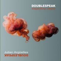 Arguelles Julian - Doublespeak i gruppen CD hos Bengans Skivbutik AB (5564689)