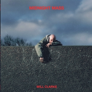 Will Clarke - Midnight Mass i gruppen Annet /  hos Bengans Skivbutik AB (5564778)