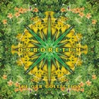 The Orb - Orboretum: The Orb Collection i gruppen CD hos Bengans Skivbutik AB (5564942)