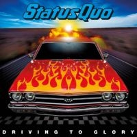 Status Quo - Driving To Glory i gruppen VI TIPSER / Fredagsutgivelser / Fredag 29 november 2024 hos Bengans Skivbutik AB (5565109)