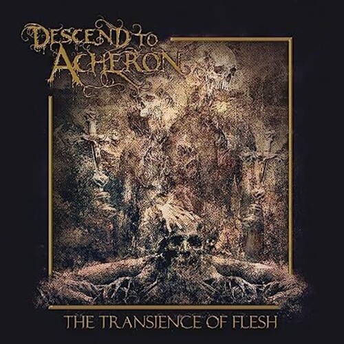 Descend To Acheron - Transience Of Flesh i gruppen CD / Metal hos Bengans Skivbutik AB (5565138)