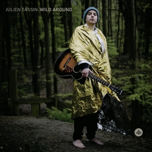 Julien Tassin - Wild Around i gruppen Annet /  hos Bengans Skivbutik AB (5565177)