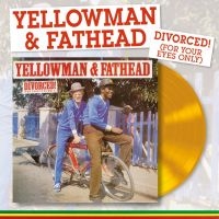 Yellowman & Fathead - Divorced! (For Your Eyes Only) (Vin i gruppen VI TIPSER / Fredagsutgivelser / Fredag 29 november 2024 hos Bengans Skivbutik AB (5565283)