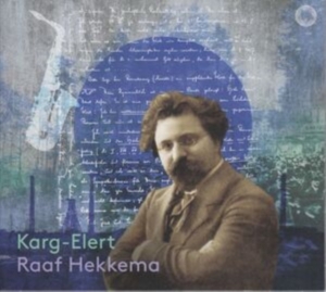 Raaf Hekkema - Sigfrid Karg-Elert: Complete Works i gruppen VI TIPSER / Fredagsutgivelser /  hos Bengans Skivbutik AB (5565345)