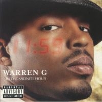 Warren G - In The Midnite Hour i gruppen VI TIPSER / Fredagsutgivelser / Fredag den 11:e oktober 2024 hos Bengans Skivbutik AB (5565395)