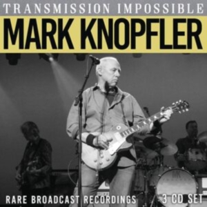 Knopfler Mark - Transmission Impossible (3 Cd) i gruppen VI TIPSER / Fredagsutgivelser / Fredag 22 november 2024 hos Bengans Skivbutik AB (5565399)