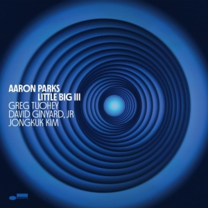 Aaron Parks - Little Big Iii i gruppen VI TIPSER / Fredagsutgivelser / Fredag den 18:e oktober 2024 hos Bengans Skivbutik AB (5565411)