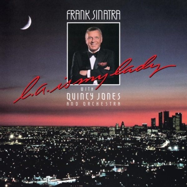 Frank Sinatra Featuring Quincy Jon - L.A. Is My Lady i gruppen VI TIPSER / Fredagsutgivelser /  hos Bengans Skivbutik AB (5565412)