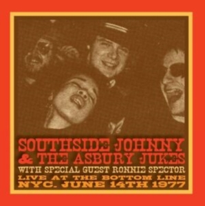 Southside Johnny And The Asbury Jukes With Ronnie Spector - Live At The Bottom Line Nyc June 14Th 1977 i gruppen Annet /  hos Bengans Skivbutik AB (5565442)
