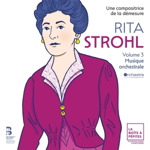 Orchestre National D'île-De-France & Marie Perbost & Lucile Richardot & Case Scaglione - Rita Strohl Volume 3: Musique Orchestrale i gruppen CD hos Bengans Skivbutik AB (5565656)