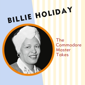 Billie Holiday - The Commodore Master Takes i gruppen VINYL hos Bengans Skivbutik AB (5565660)