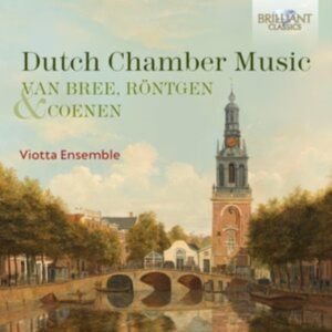 Viotta Ensemble - Van Bree, Röntgen & Coenen: Dutch C i gruppen CD / Klassisk hos Bengans Skivbutik AB (5565760)
