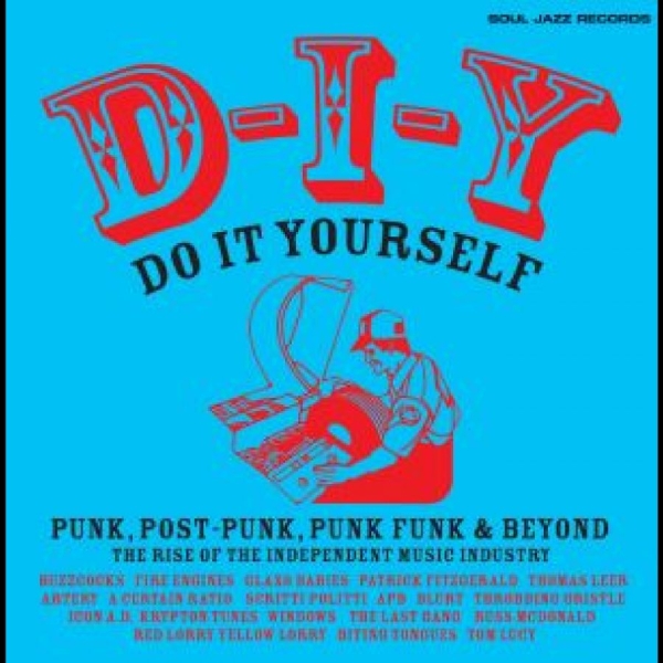 Soul Jazz Records Presents - D-I-Y: Do-It-Yourself ? Punk, Post i gruppen VI TIPSER / Fredagsutgivelser / Fredag 1 november 2024 hos Bengans Skivbutik AB (5565785)