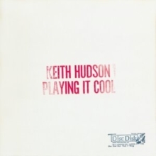 Keith Hudson - Playing It Cool And Playing It Right i gruppen Labels /  hos Bengans Skivbutik AB (5566086)
